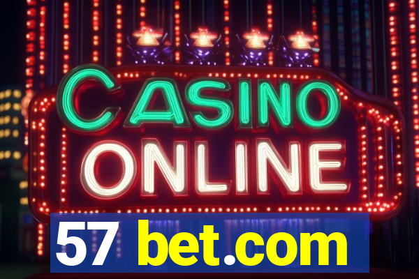 57 bet.com